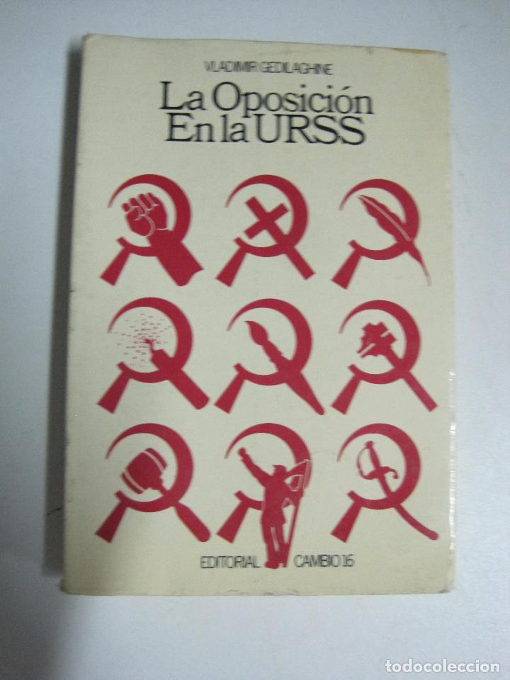 Libros: La oposici&oacute;n en la URSS / Gedilaghine, Vladfmir - Foto 1