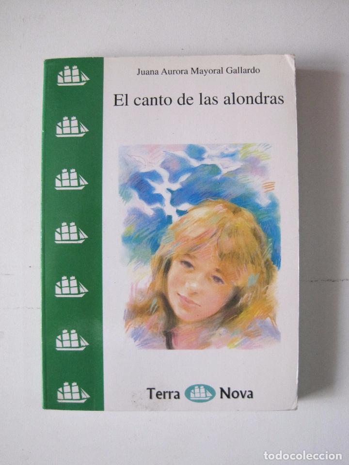 Libros: El canto de las alondras / juana Auroro Mayoral Gallardo