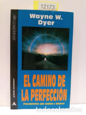 Libros: EL CAMINO DE LA PERFECCI&Oacute;N. - DYER, WAYNE - Foto 1