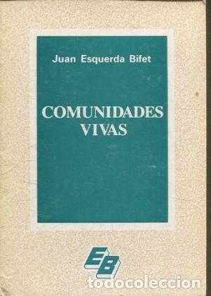Libros: COMUNIDADES VIVAS - Esquerda Bifet,Juan - Foto 1