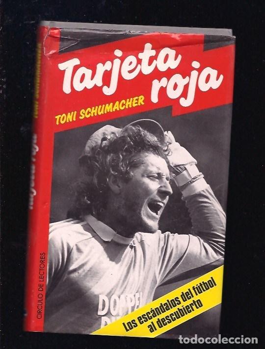 Libros: TARJETA ROJA - SCHUMACHER, TONI - Foto 3