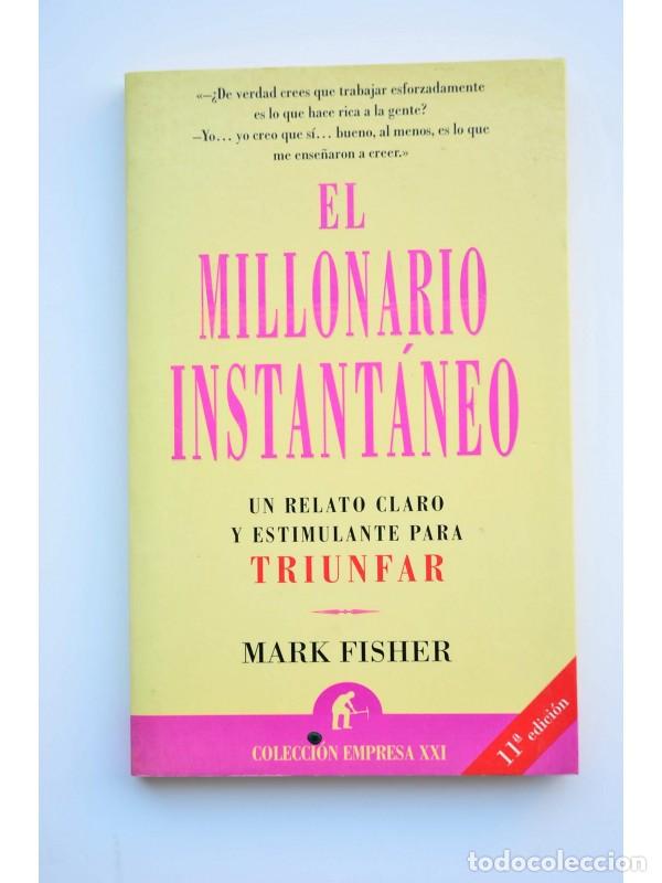 Libros: El millonario instant&aacute;neo - FISHER, Mark - Foto 1