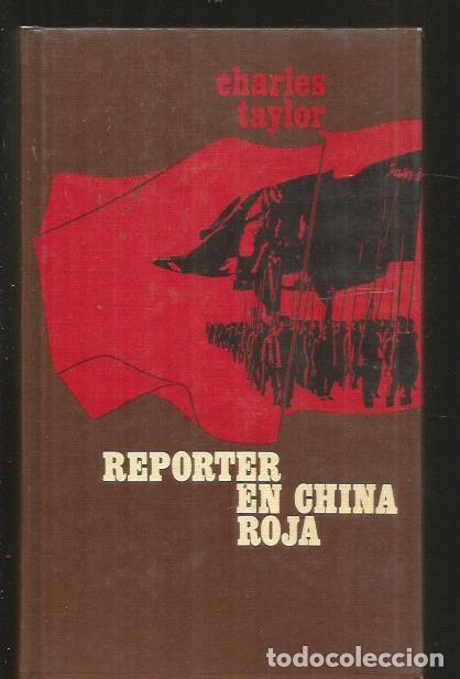 Libros: REPORTER EN CHINA ROJA - TAYLOR, CHARLES - Foto 1