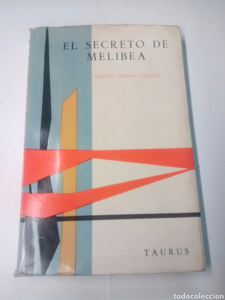 Libros: El secrero de Melibea - Segundo Serrano Poncela - 1959 - Foto 1