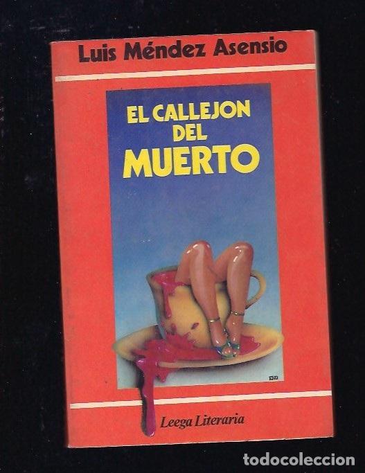 Libros: CALLEJON DEL MUERTO - EL - MENDEZ ASENSIO, LUIS - Foto 3