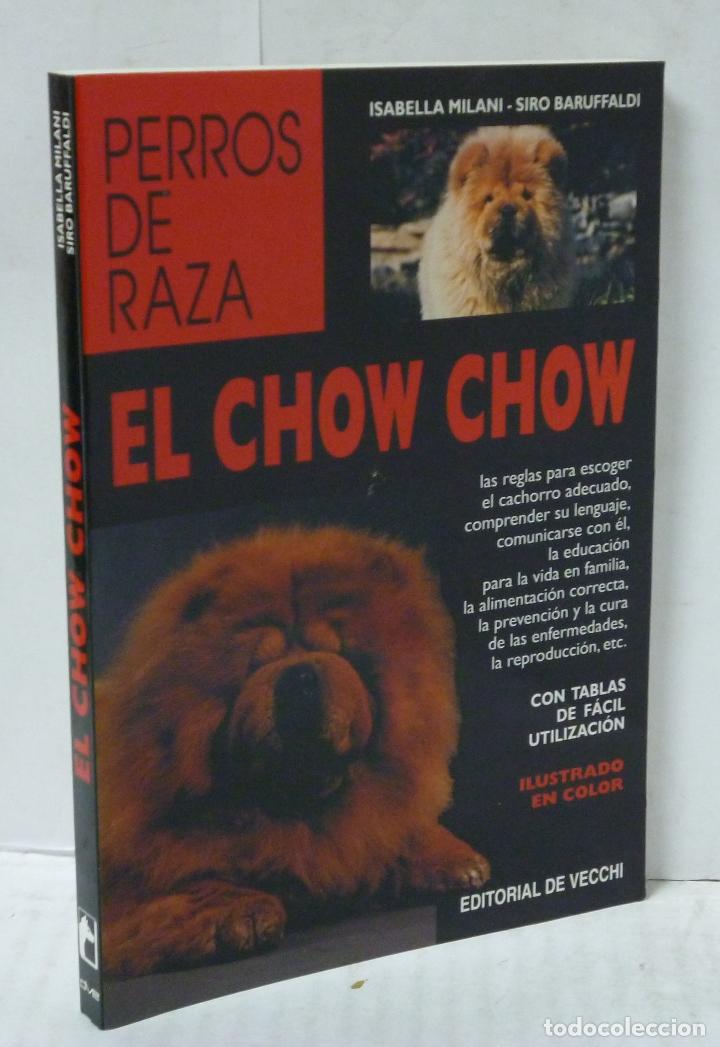 Libros: EL CHOW CHOW - Milani, Isabella / Baruffaldi, Siro - Foto 1
