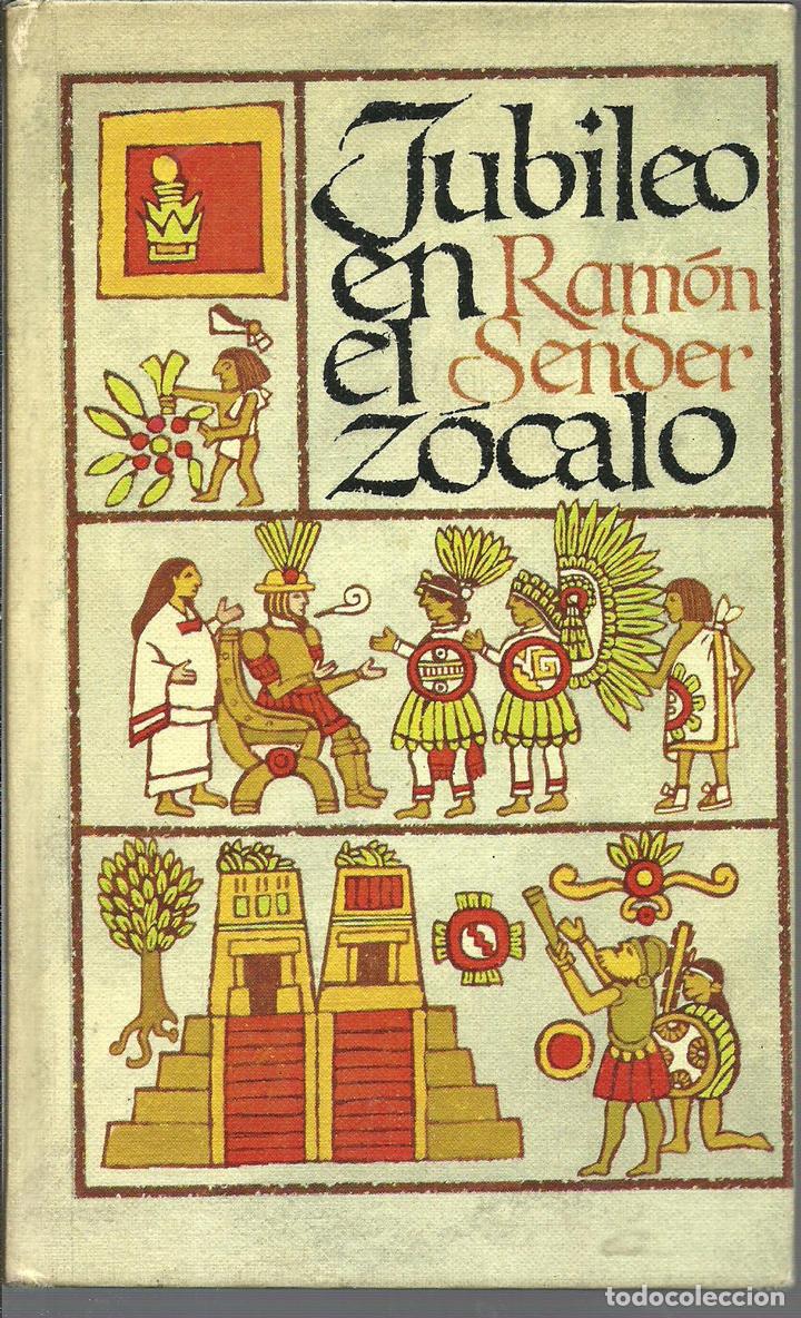 Libros: JUBILEO EN EL ZOCALO - RAMON SENDER - Foto 1