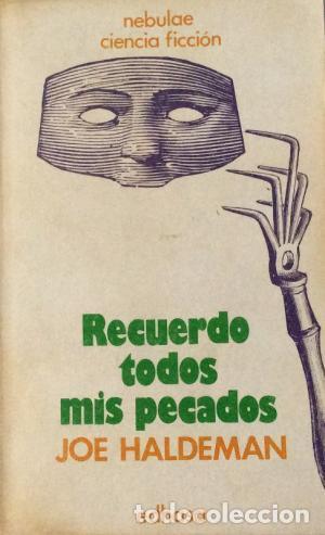Libros: RECUERDO TODOS MIS PECADOS - Haldeman,Joe - Foto 1