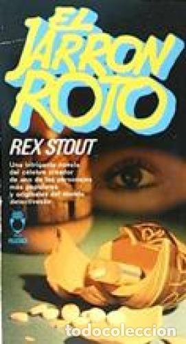 Libros: EL JARR&Oacute;N ROTO - Stout,Rex - Foto 1