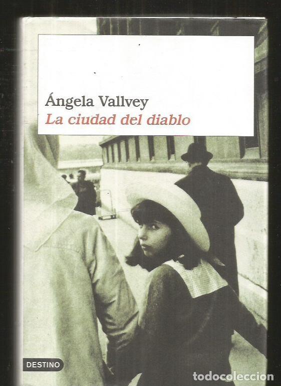 Libros: CIUDAD DEL DIABLO - LA - VALLVEY, ANGELA - Foto 1