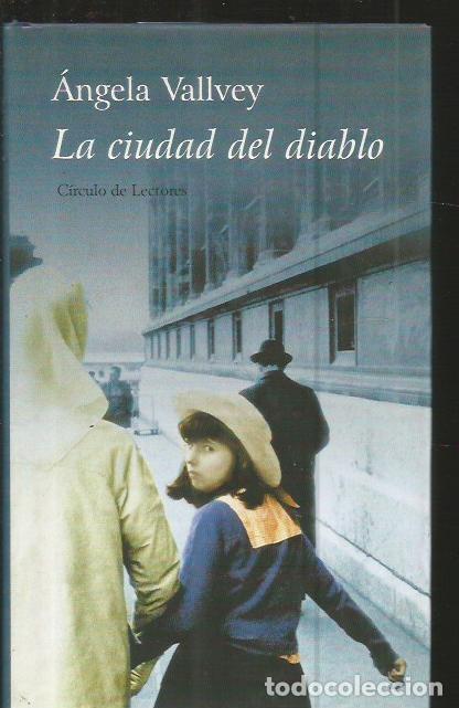 Libros: CIUDAD DEL DIABLO - LA - VALLVEY, ANGELA - Foto 1