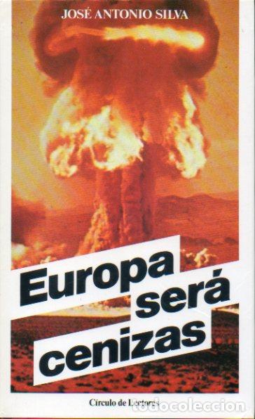 Libros: EUROPA SER&Aacute; CENIZAS. - Foto 1