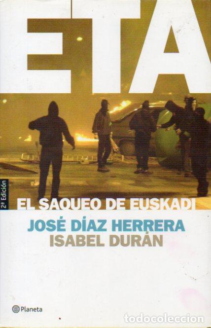 Libros: ETA. EL SAQUEO DE EUSKADI. 2&ordf; edici&oacute;n. - Foto 1