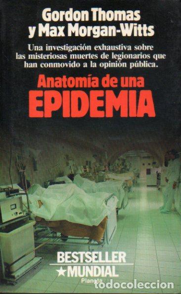 Libros: ANATOM&Iacute;A DE UNA EPIDEMIA. Novela. 1&ordf; edici&oacute;n. - Foto 1