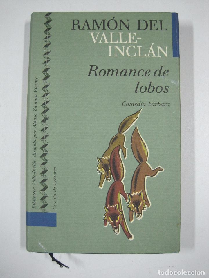 Libros: Romance de lobos, comedia b&aacute;rbara  / Ram&oacute;n del Valle-Incl&aacute;n - Foto 1