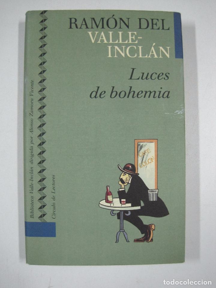 Libros: Luces de bohemia / Ram&oacute;n del Valle-Incl&aacute;n - Foto 1