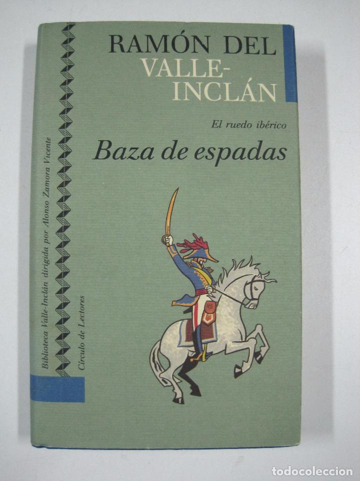 Libros: Baza de espadas / Ramon del Valle-Inclan - Foto 1