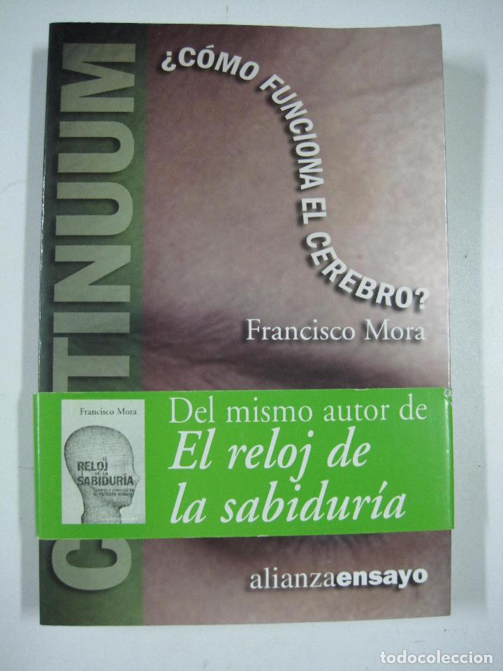 Libros: Continuum: Como Funciona El Cerebro?  / Francisco Mora - Foto 1