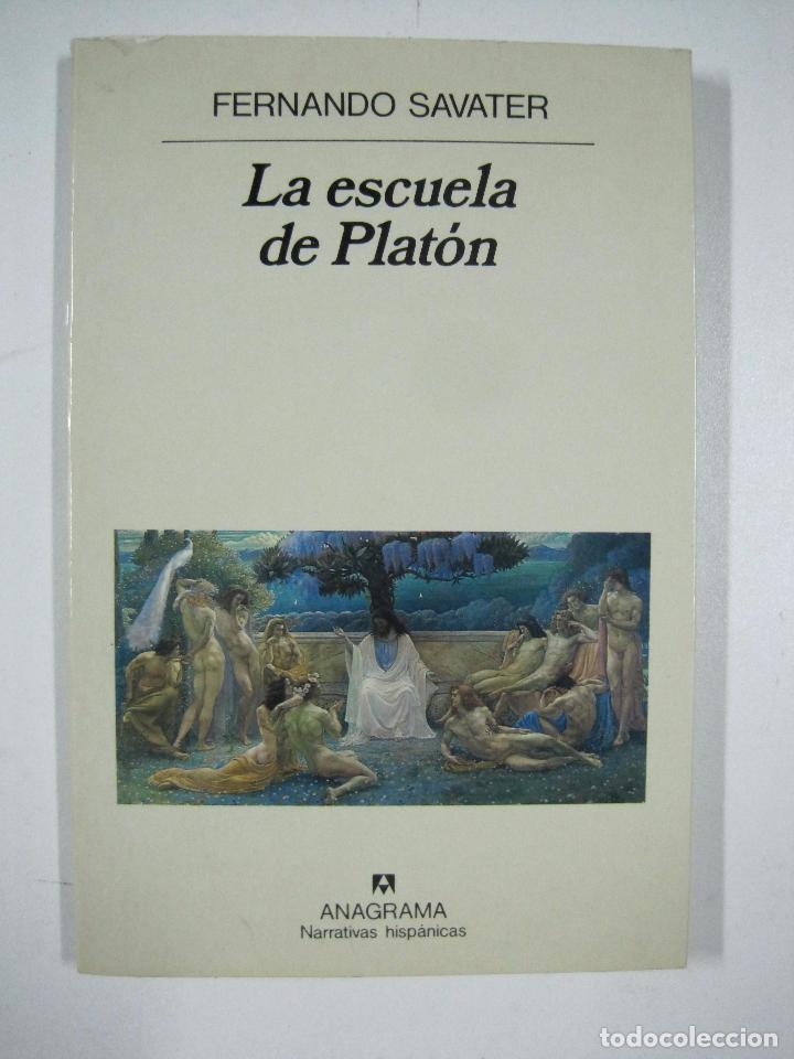 Libros: La Escuela de Platon (Narrativas Hispanicas) / Professor Fernando Savater