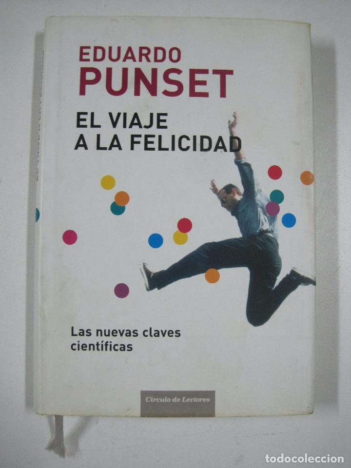 Libros: El viaje a la felicidad / Punset, Eduardo - Foto 1