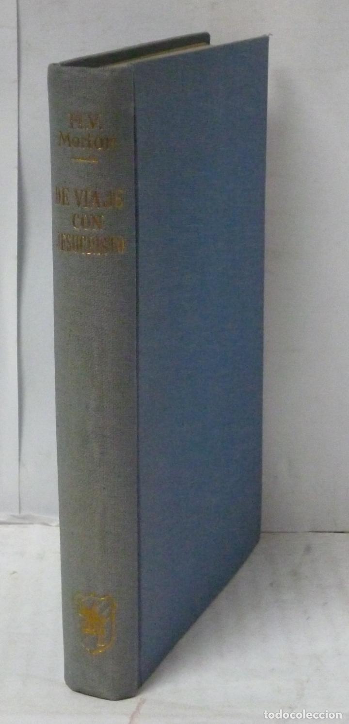 Libros: DE VIAJE CON JESUCRISTO - Morton, H. V - Foto 1