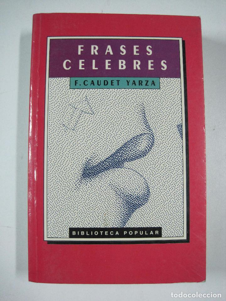 Libros: Frases celebres / Caudet Yarza, Francisco - Foto 1