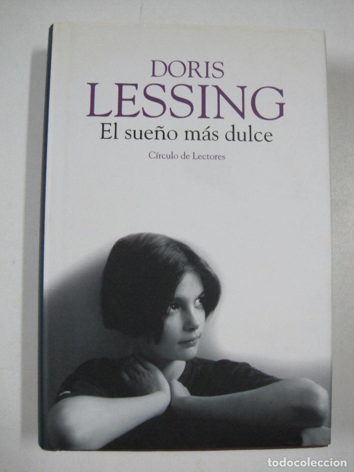 Libros: El sue&ntilde;o m&aacute;s dulce / Doris Lessing - Foto 1
