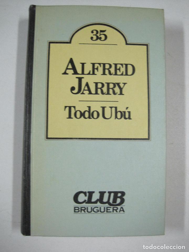 Libros: Todo Ubu  / Alfred Jarry - Foto 1