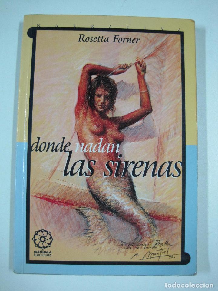 Libros: Donde Nadan Las Sirenas / Rosetta Forner - Foto 1