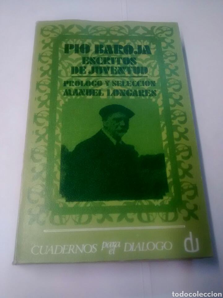 Libros: Escritos de juventud - P&iacute;o Baroja - Manuel Longares - 1972 - Foto 1