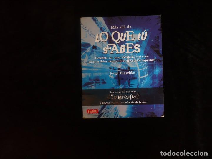 Libros: mas alla de lo que tu sabes, jorge blaschke - Foto 1