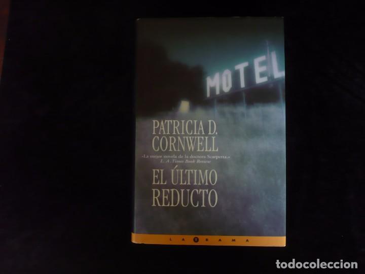 Libros: el ultimo reducto, patricia d. cornwell - Foto 1