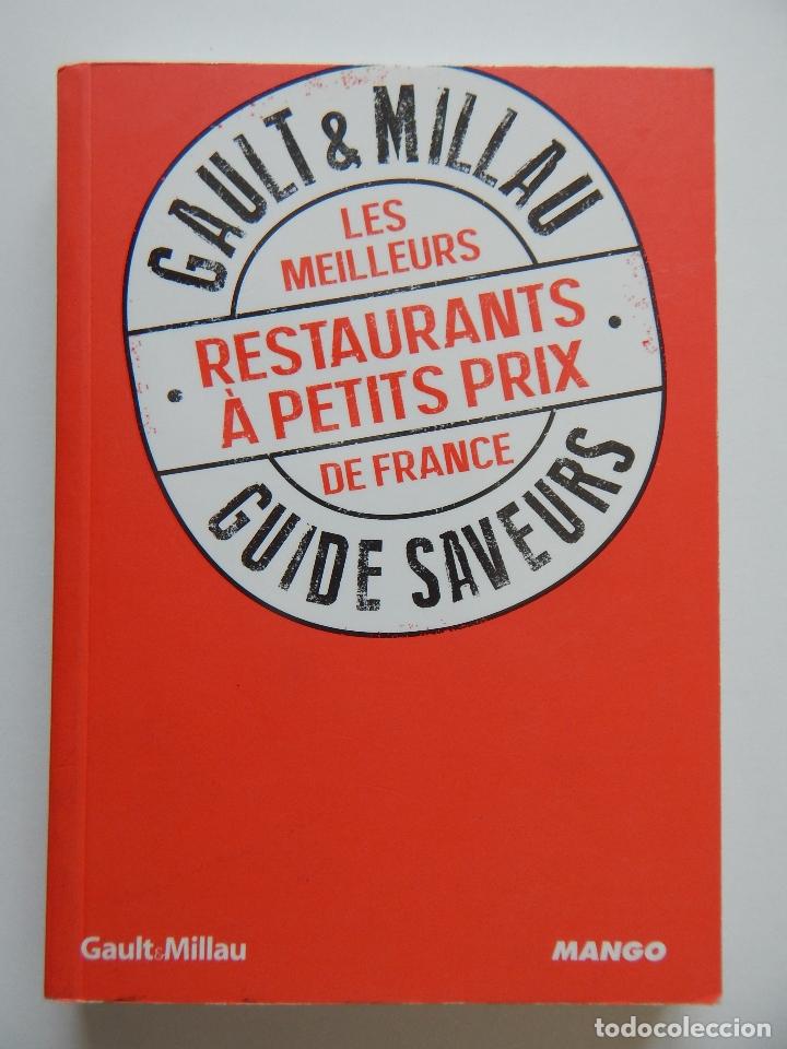 Libri di seconda mano: Gault & Millau Guide Saveurs. Les meilleurs restaurants &agrave; petits prix de France - Philippe Toinard