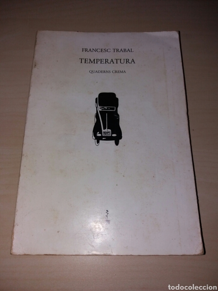 Libros: TEMPERATURA - FRANCESC TRABAL - QUADERNS CREMA - Foto 1