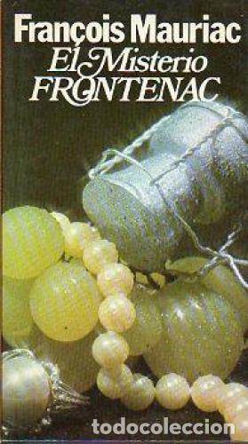 Libros: EL MISTERIO FRONTENAC - Mauriac,Fran&ccedil;ois - Foto 1