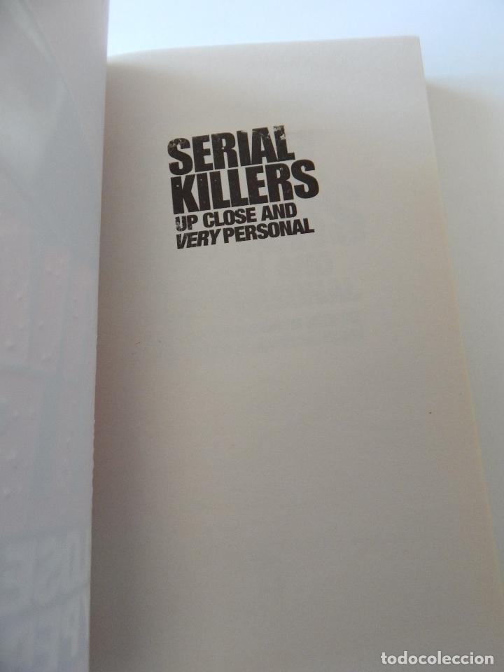 Libros: Serial Killers. Up close and very personal - Victoria Redstall - 2011 - Foto 3