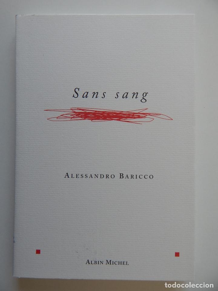 Libros: Sans sang - Alessandro Baricco, 2003 - Libro franc&eacute;s - Foto 1