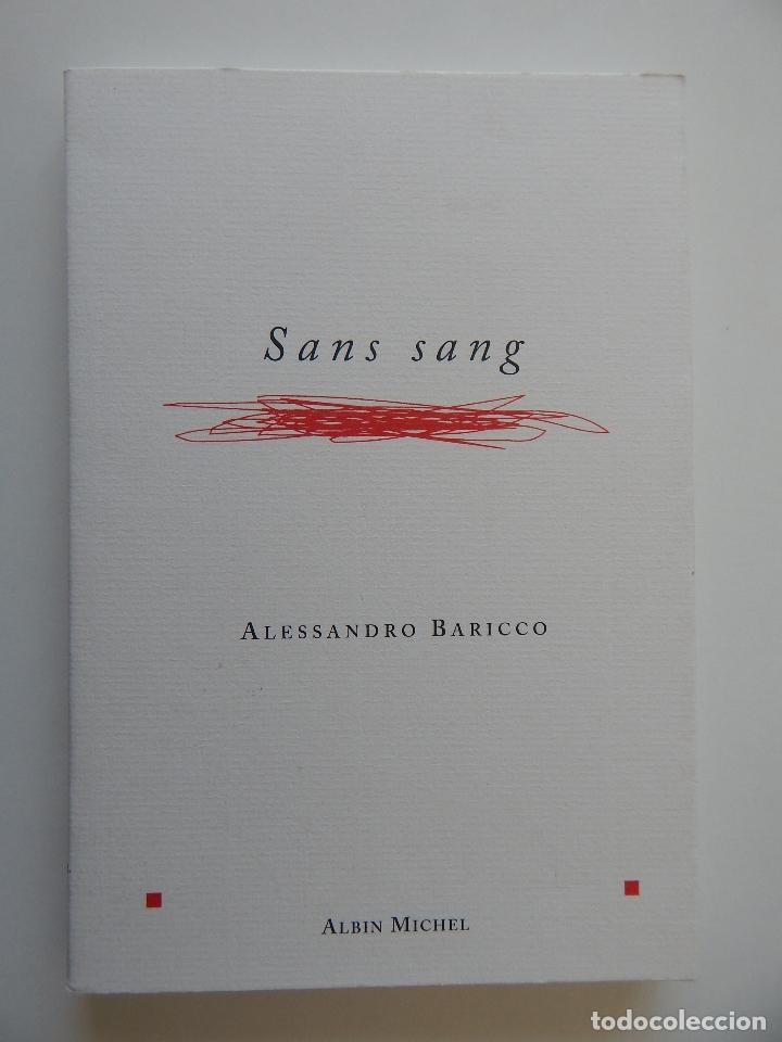 Libros: Sans sang - Alessandro Baricco, 2003 - Libro franc&eacute;s - Foto 1