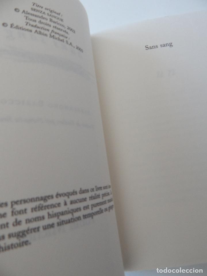 Libros: Sans sang - Alessandro Baricco, 2003 - Libro franc&eacute;s - Foto 7