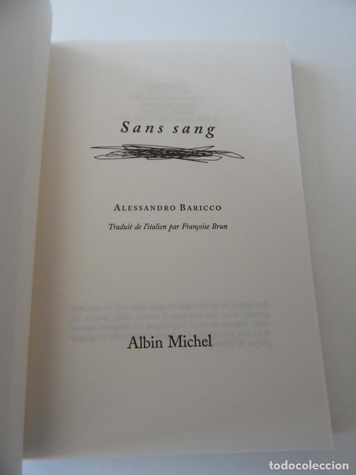 Libros: Sans sang - Alessandro Baricco, 2003 - Libro franc&eacute;s - Foto 5