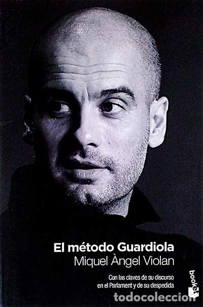Libros: El m&eacute;todo Guardiola - Miguel &Aacute;ngel Violan - Foto 1
