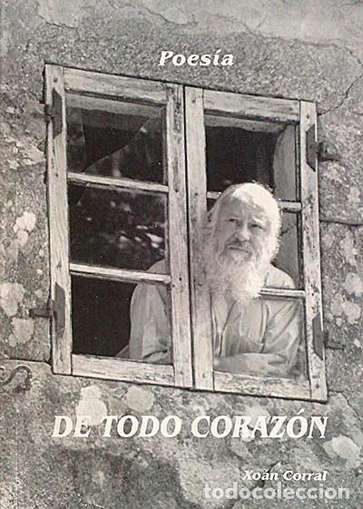 Libros: DE TODO CORAZ&Oacute;N - Xo&aacute;n Corral - Foto 1