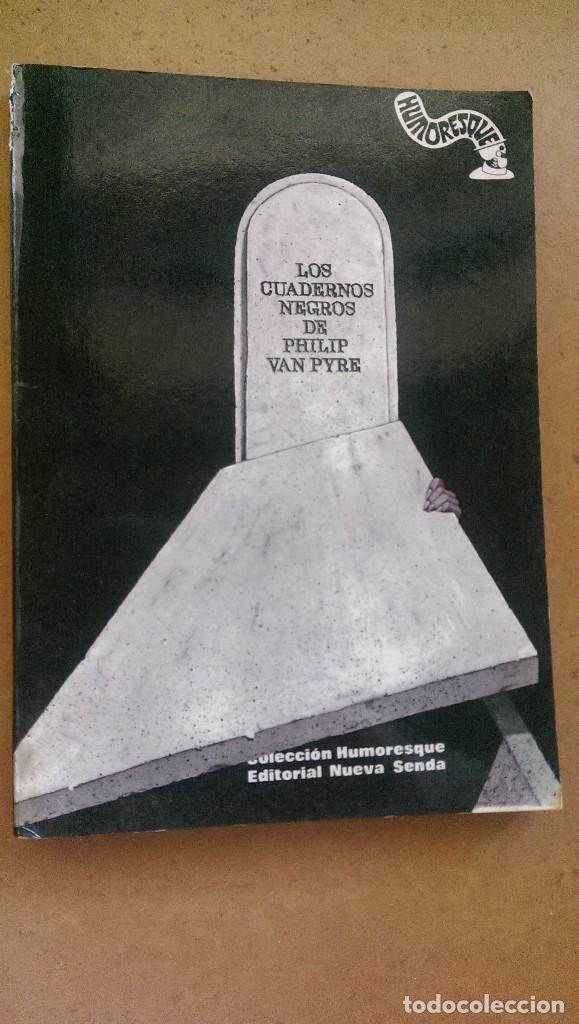 Libros: LOS CUADERNOS NEGROS DE PHILIP VAN PYRE. - Foto 1