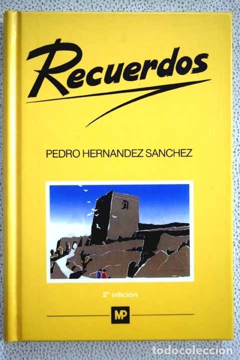 Libros: Recuerdos: Hern&aacute;ndez S&aacute;nchez, Pedro.- Hern&aacute;ndez S&aacute;nchez, Pedro - Foto 1