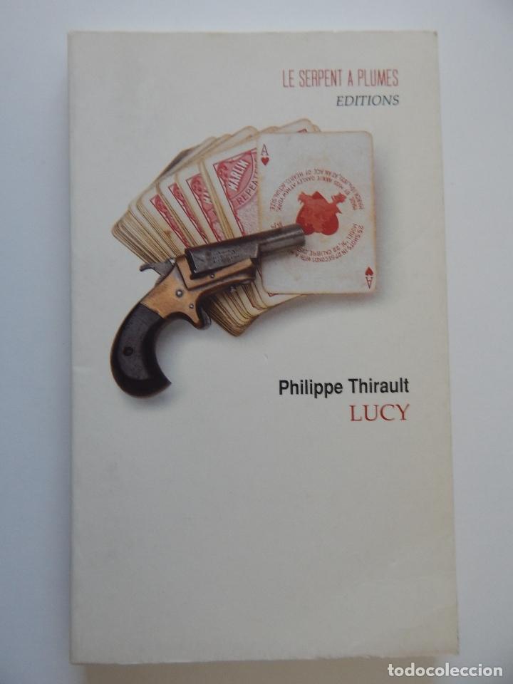 Libros: Lucy - Philippe Thirault 1997 - Libro en franc&eacute;s - Foto 1