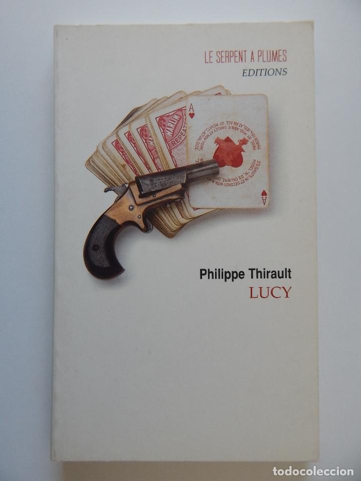 Libros: Lucy - Philippe Thirault 1997 - Libro en franc&eacute;s - Foto 1