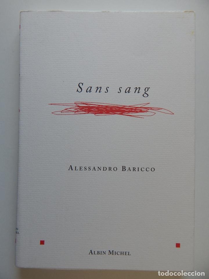 Libros: Sans sang - Alessandro Baricco, 2003 - Libro franc&eacute;s - Foto 1