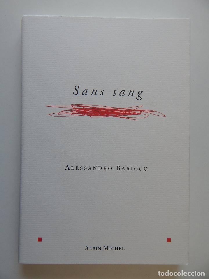 Libros: Sans sang - Alessandro Baricco, 2003 - Libro franc&eacute;s - Foto 1