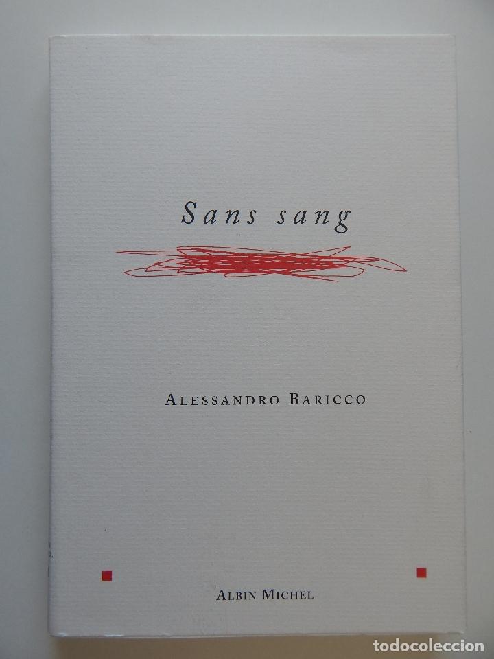 Libros: Sans sang - Alessandro Baricco, 2003 - Libro franc&eacute;s - Foto 1