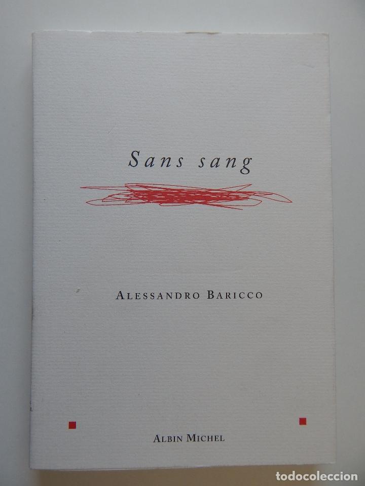 Libros: Sans sang - Alessandro Baricco, 2003 - Libro franc&eacute;s - Foto 1